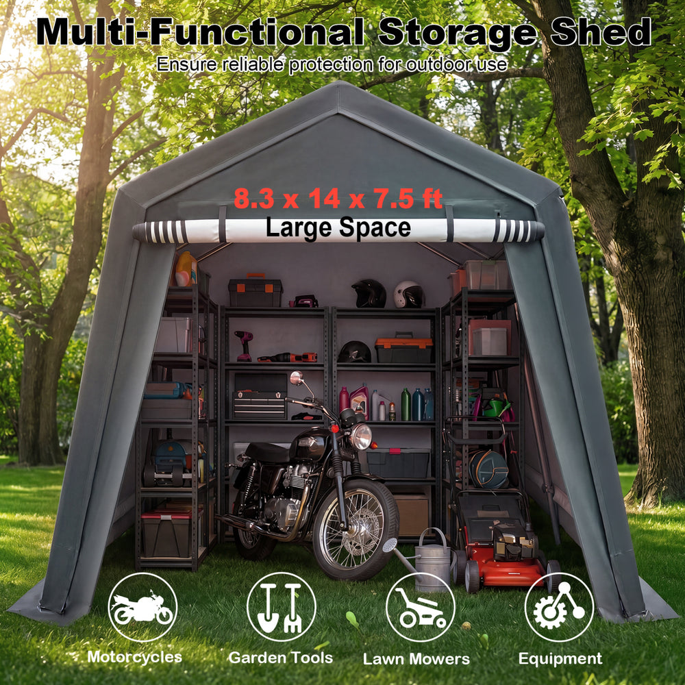 Outdoor storage shed measuring 8.3 x 14 feet with a roll-up zipper door, perfect for bikes and garden tools.