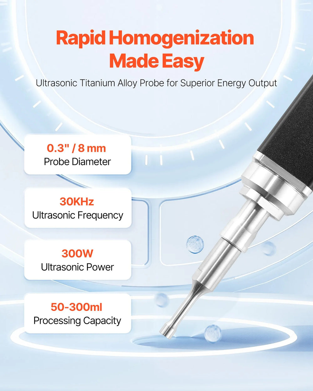 VEVOR ultrasonic homogenizer probe highlight: 0.3 in (8 mm) probe, 30 kHz, 300 W, 50-300 ml